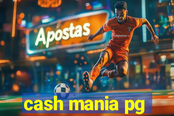 cash mania pg